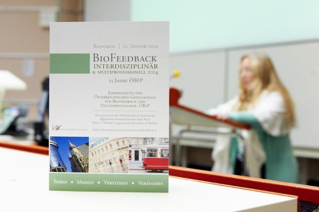 Kongress Österreichische Gesellschaft für Biofeedback und Psychophysiologie 2014 AKH Wien.